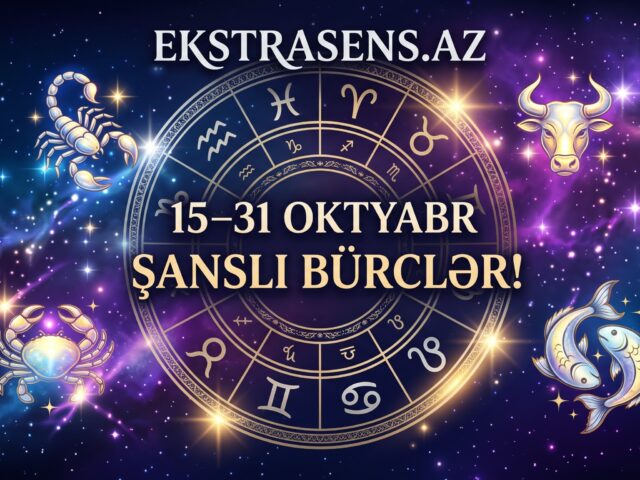 Oktyabr ayının şanslı bürcləri